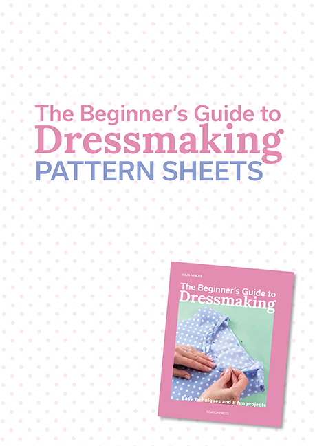 The Beginner’s Guide to Dressmaking PATTERN SHEETS (STANDALONE PACKET)