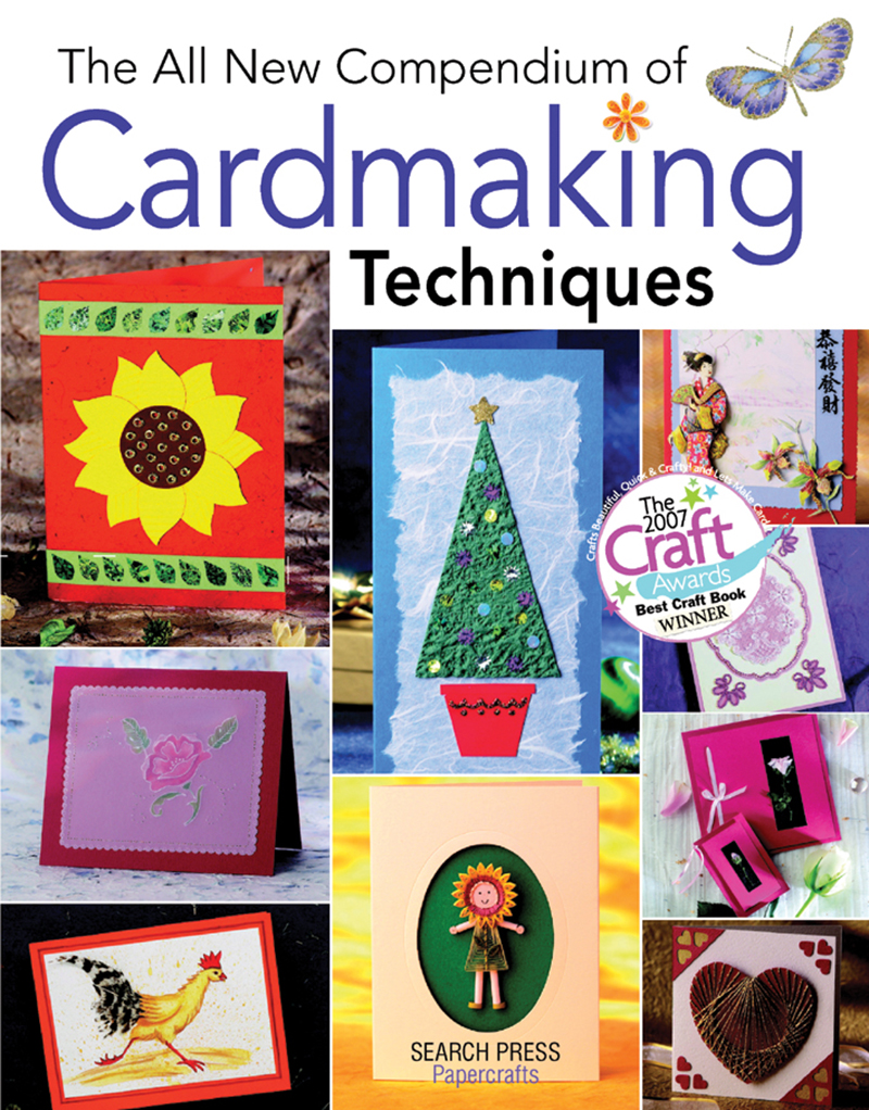 The All New Compendium of Cardmaking Techniques