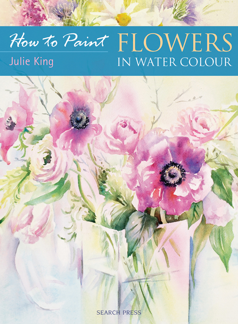 How to Paint: Flowers in Water Colour