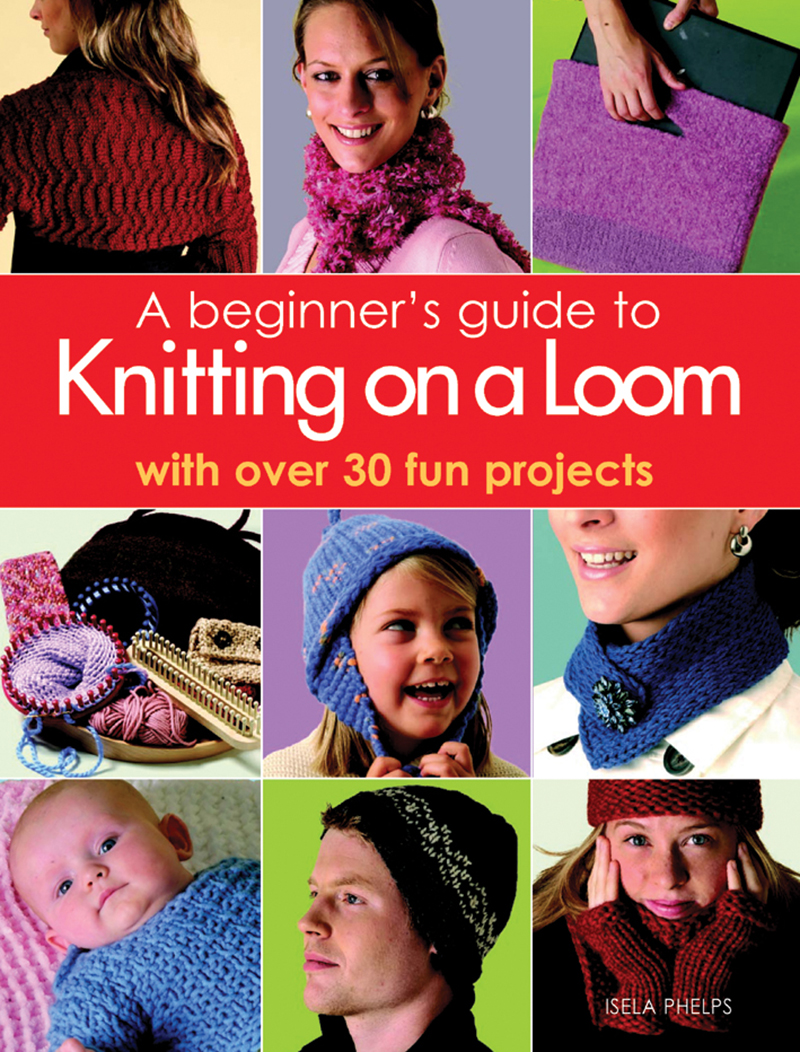A Beginner's Guide to Knitting on a Loom