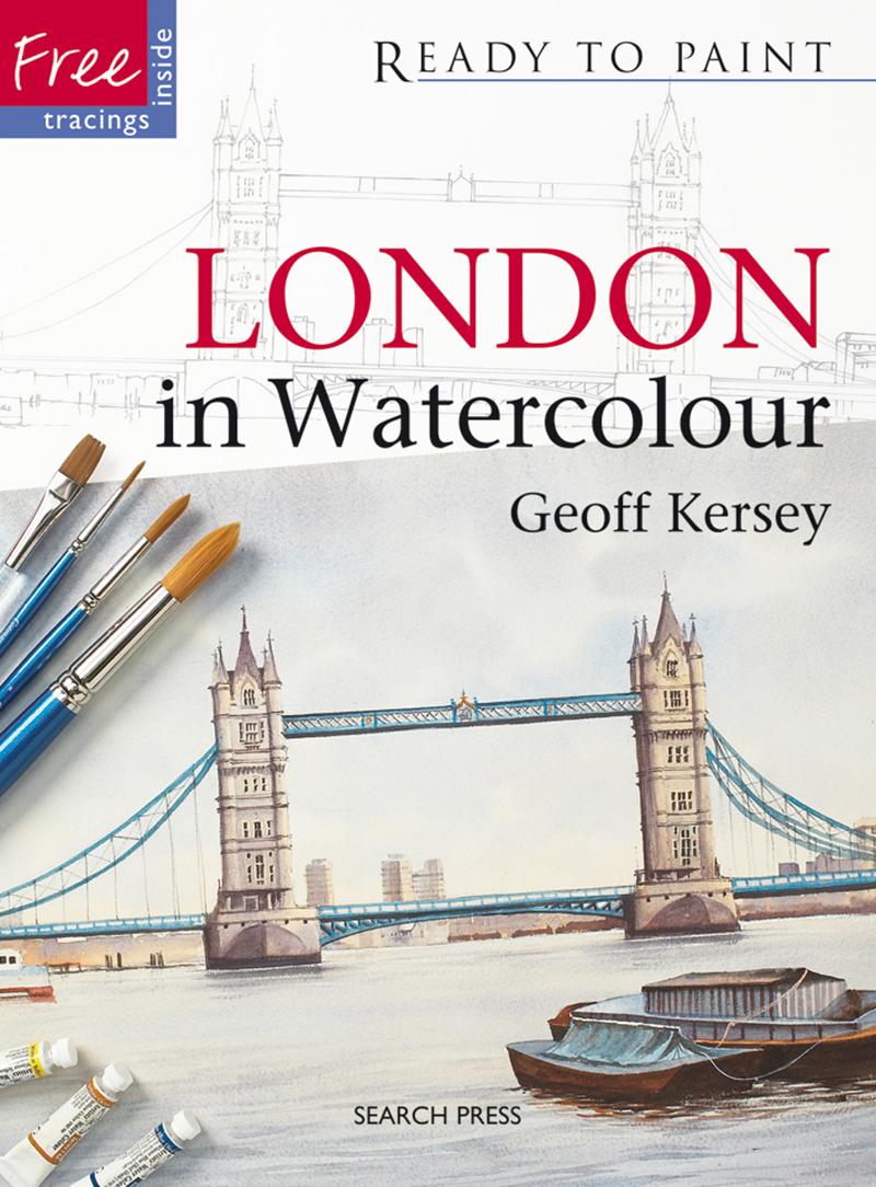 Ready to Paint: London in Watercolour