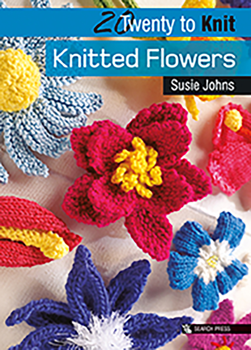 20 to Knit: Knitted Flowers