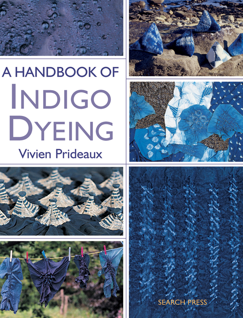 A Handbook of Indigo Dyeing