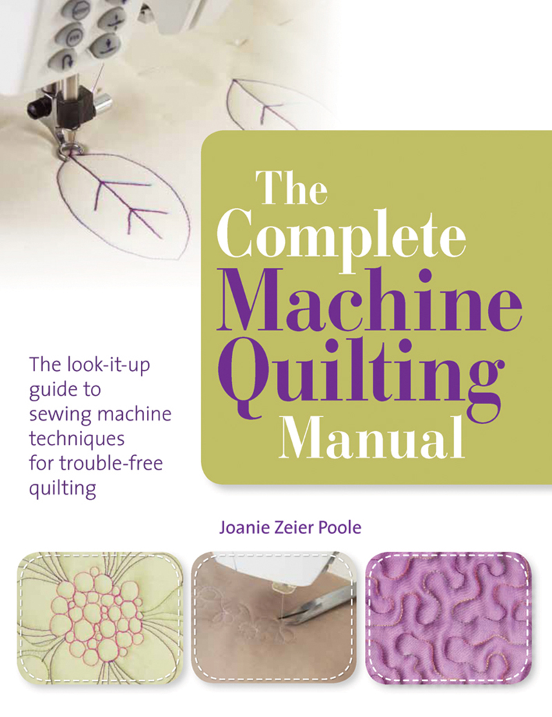 The Complete Machine Quilting Manual