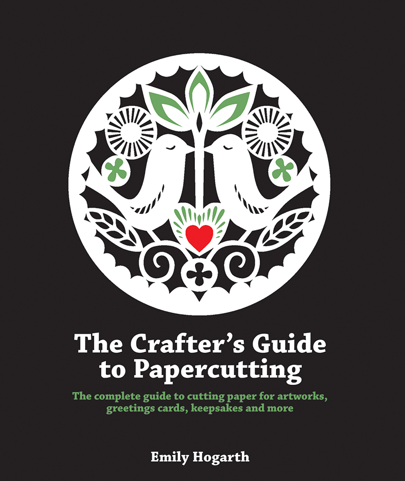 The Crafter's Guide to Papercutting