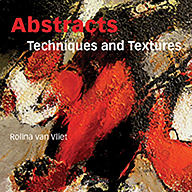 Abstracts: Techniques & Textures