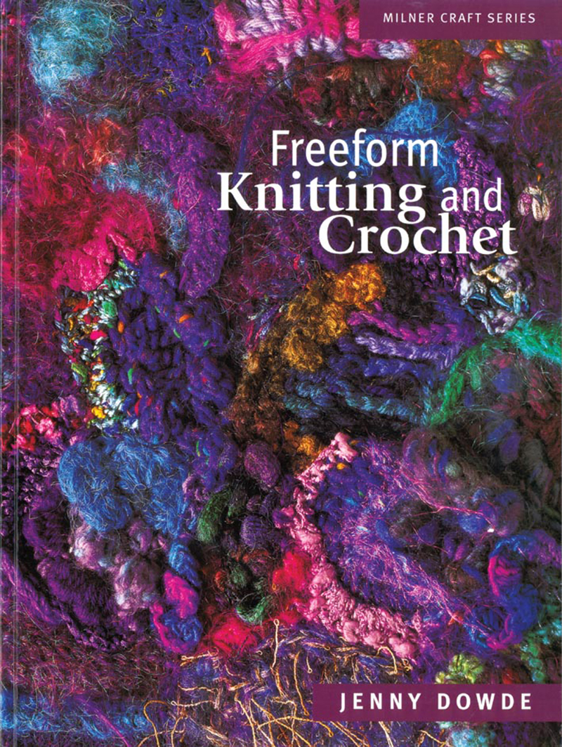 Freeform Knitting & Crochet
