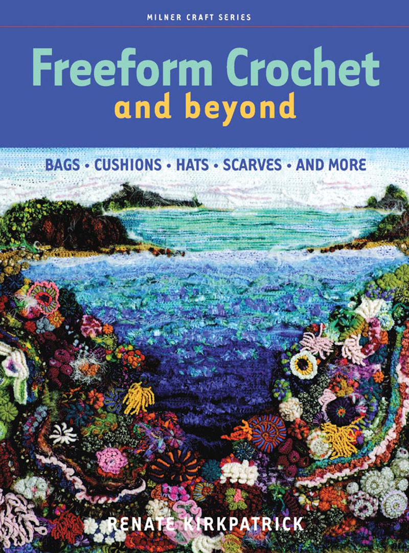 Freeform Crochet and Beyond