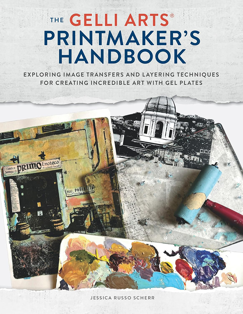 The Gelli Arts® Printmaker's Handbook