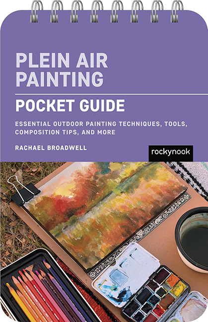 Plein Air Painting 101: Pocket Guide